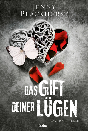 Das Gift deiner Lügen von Blackhurst,  Jenny