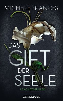 Das Gift der Seele von Brandl,  Andrea, Frances,  Michelle