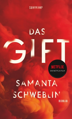 Das Gift von Gareis,  Marianne, Schweblin,  Samanta