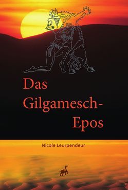 Das Gilgamsch-Epos von Leurpendeur,  Nicole