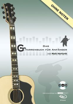 Das Gitarrenbuch für Anfänger von Herfurth,  Maik