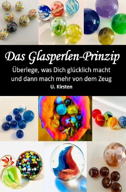 Das Glasperlen – Prinzip von Kirsten,  U.