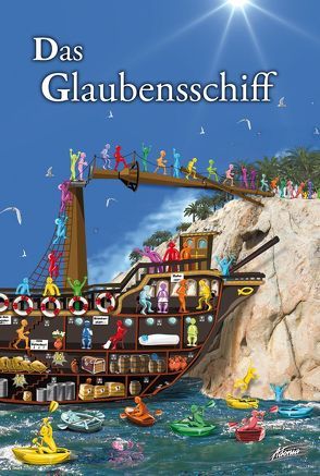 Das Glaubensschiff von Hottiger,  Markus, Kündig,  Claudia