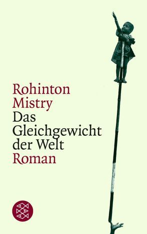 Das Gleichgewicht der Welt von Mistry,  Rohinton, Müller,  Matthias