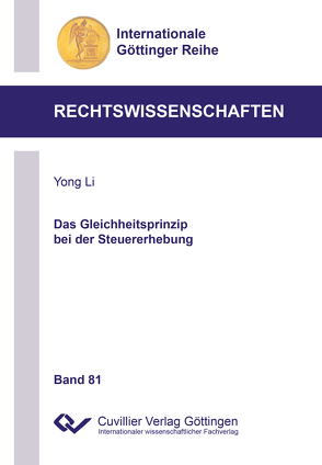 Das Gleichheitsprinzip bei der Steuererhebung von Li,  Yong