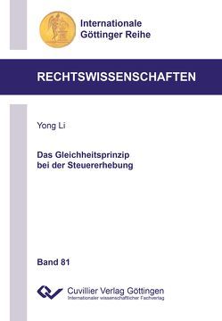 Das Gleichheitsprinzip bei der Steuererhebung von Li,  Yong