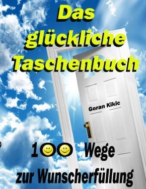 Das glückliche Taschenbuch von Kikic,  Goran