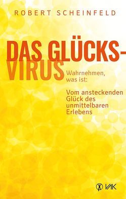 Das Glücksvirus von Brandt,  Beate, Scheinfeld,  Robert