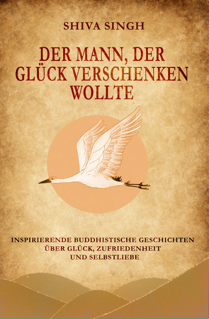 Das Glück eines reichen Mannes von Singh,  Shiva