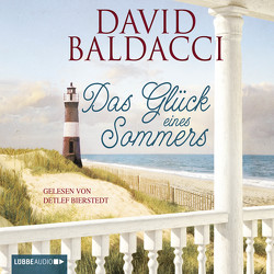 Das Glück eines Sommers von Baldacci,  David, Bierstedt,  Detlef, Schumacher,  Rainer