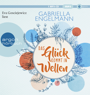 Das Glück kommt in Wellen von Engelmann,  Gabriella, Gosciejewicz,  Eva