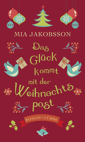 Das Glück kommt mit der Weihnachtspost von Jakobsson,  Mia