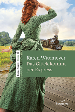 Das Glück kommt per Express von Jilg,  Rebekka, Witemeyer,  Karen