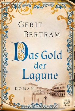 Das Gold der Lagune von Bertram,  Gerit