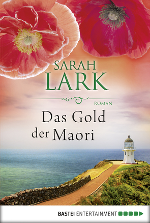 Das Gold der Maori von Lark,  Sarah