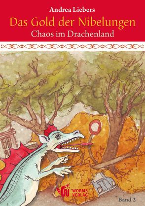 Das Gold der Nibelungen, Band 2 von Liebers,  Andrea, Schmidt,  Manfred