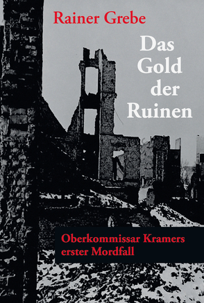 Das Gold der Ruinen von Grebe,  Rainer