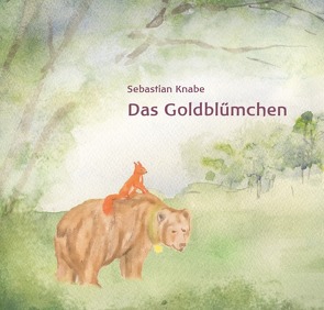 Das Goldblümchen von Fritsch,  Anke, Knabe,  Sebastian