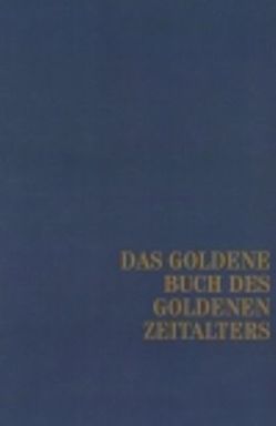 Das goldene Buch des goldenen Zeitalters von Olsen,  Kerstin