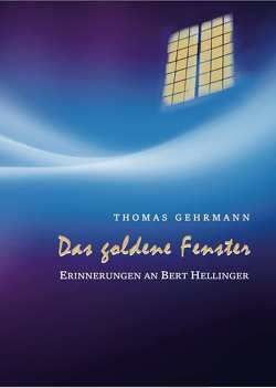 Das goldene Fenster von Gehrmann,  Thomas