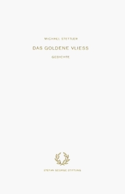 Das goldene Vlies von Stettler,  Michael