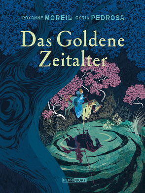 Das Goldene Zeitalter 1 von Moreil,  Roxanne, Pedrosa,  Cyril, Pröfrock,  Ulrich