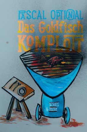 Das Goldfisch-Komplott von Optional,  Pascal