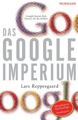 Das Google-Imperium von Reppesgaard,  Lars