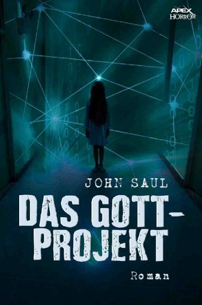 DAS GOTT-PROJEKT von Dörge,  Christian, Saul,  John