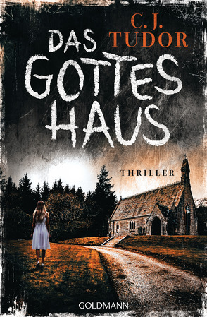 Das Gotteshaus von Ingendaay,  Marcus, Tudor,  C.J.