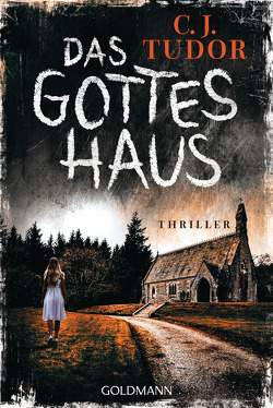 Das Gotteshaus von Ingendaay,  Marcus, Tudor,  C.J.