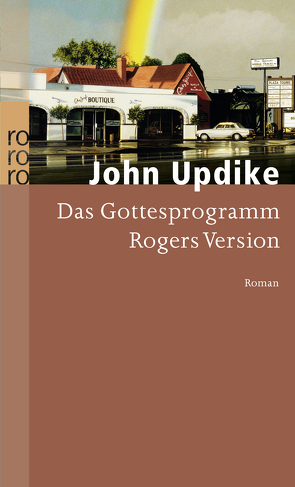 Das Gottesprogramm von Piltz,  Thomas, Updike,  John