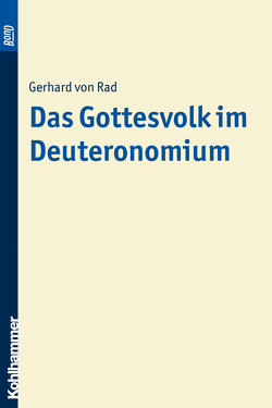 Das Gottesvolk im Deuteronomium. BonD von von Rad,  Gerhard