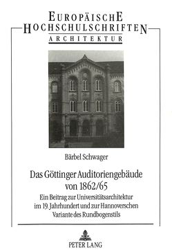 Das Göttinger Auditoriengebäude von 1962/65 von Schwager,  Bärbel