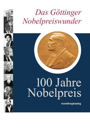 Das Göttinger Nobelpreiswunder von Mittler,  Elmar, Zimon,  Monique