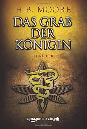 Das Grab der Königin von Moore,  H.B., Ottmüller,  Beatrix