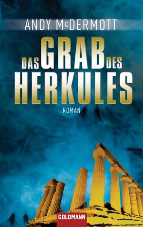 Das Grab des Herkules von McDermott,  Andy, Stöbe,  Norbert