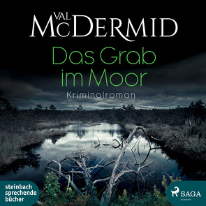 Das Grab im Moor von Berger,  Wolfgang, Brammertz,  Ute, McDermid,  Val