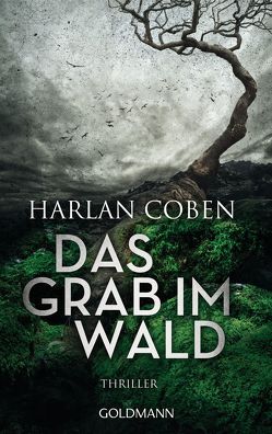 Das Grab im Wald von Coben,  Harlan, Kwisinski,  Gunnar