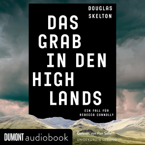 Das Grab in den Highlands von Seeberger,  Ulrike, Selle,  Pan, Skelton,  Douglas