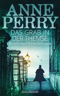 Das Grab in der Themse von Perry,  Anne, Pfaffinger,  Peter