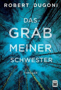 Das Grab meiner Schwester von Danzmann,  Dorothee, Dugoni,  Robert