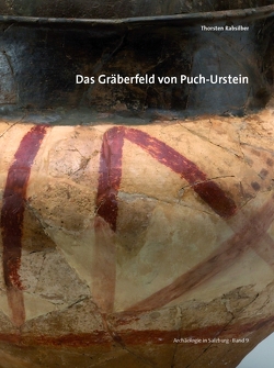 Das Gräberfeld von Puch-Urstein von Laub,  Peter, Rabsilber,  Thorsten, Reiter,  Christian, Reiterer,  Bruno