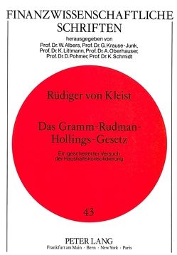 Das Gramm-Rudman-Hollings-Gesetz von von Kleist,  Rüdiger