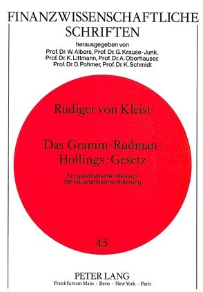 Das Gramm-Rudman-Hollings-Gesetz von von Kleist,  Rüdiger