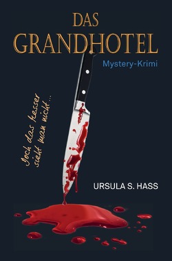 DAS GRANDHOTEL von Hass,  Ursula S.