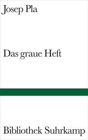 Das graue Heft von Castellet,  J. M., Geisler,  Eberhard, Pla,  Josep