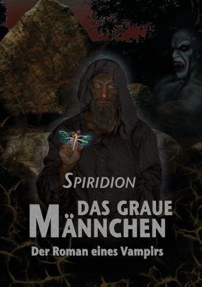 Das Graue Männchen von Spiridion