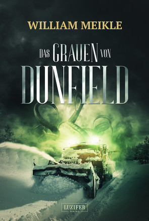 DAS GRAUEN VON DUNFIELD von Lischewski,  Nicole, Meikle,  William