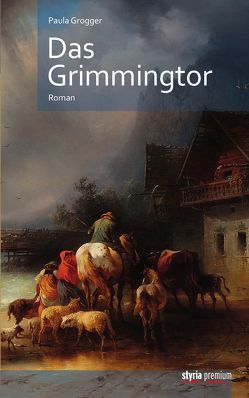 Das Grimmingtor von Grogger,  Paula